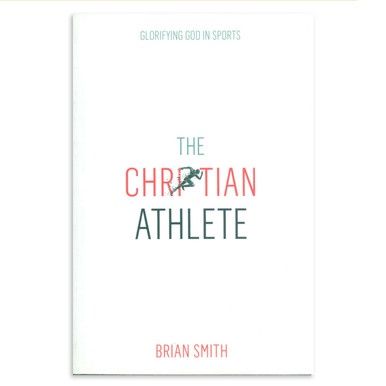 The Christian Athlete