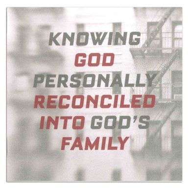 Knowing God Personally - Reconciled into God's Family