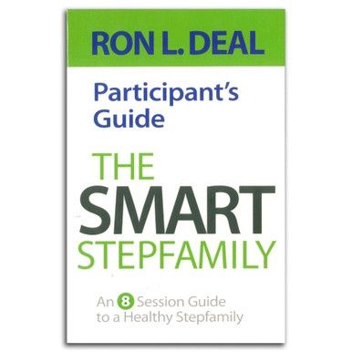 The Smart Stepfamily - Participant's Guide (updated)