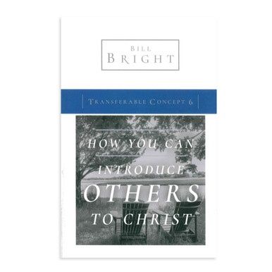 Transferable Concepts 6: How You Can Introduce Others To Christ (POD)