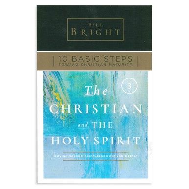 10 Basic Steps - Step 3: The Christian &amp; The Holy Spirit (POD)