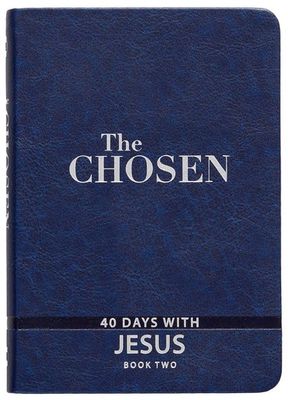 The Chosen - 40 Days with Jesus, Book 2