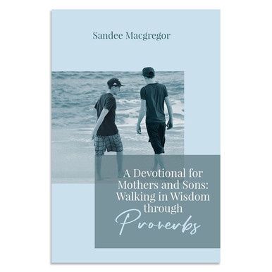 A Devotional for Mothers and Sons