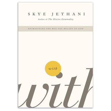 With: Reimagining the Way You Relate to God