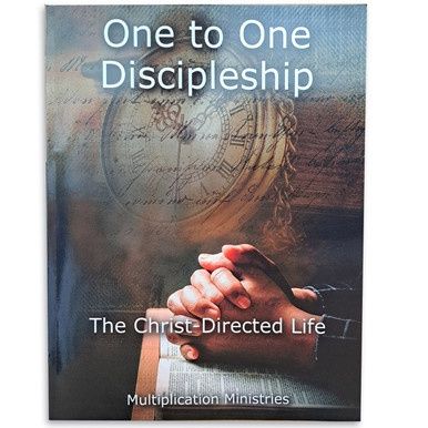 One to One Discipleship-The Christ-Directed Life