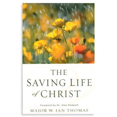 The Saving Life of Christ (Revised) see note below
