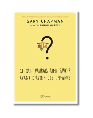 Ce que j'aurais aimé savoir avant d'avoir des enfants
