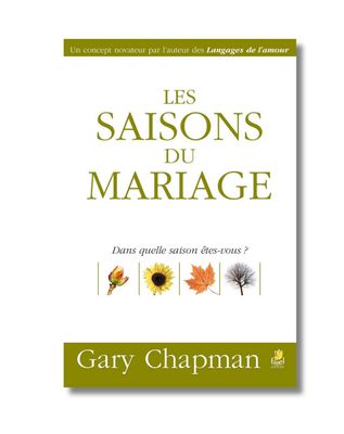 Les saisons du mariage