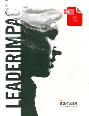 Essentialism, Participant Workbook - PDF