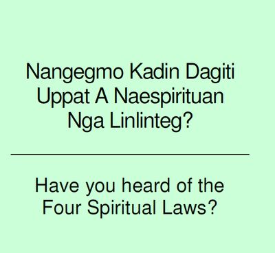 Have you heard of the Four Spiritual Laws? Ilocano/English PDF