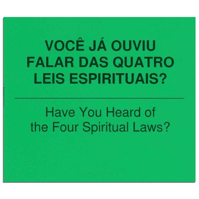 Have You Heard of the Four Spiritual Laws? - Brazilian-Portuguese/English - PDF
