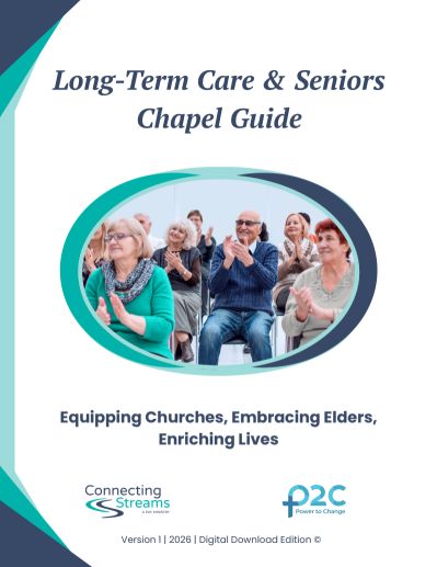 Long-Term Care &amp; Seniors  Chapel Guide - PDF Download