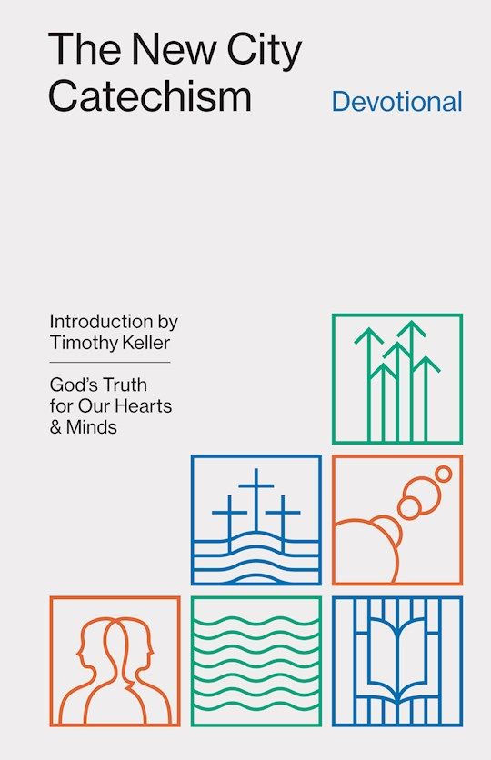 The New City Catechism Devotional
