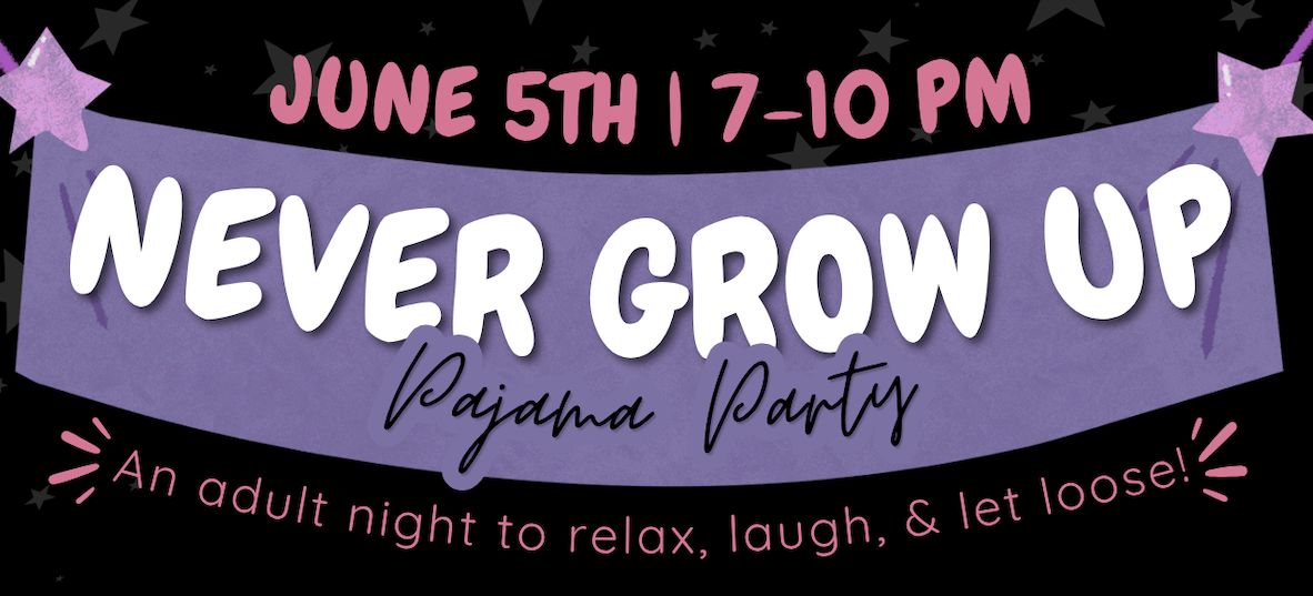 Never Grow Up - Single Ticket Never Grow Up - Single Ticket