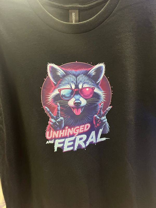 Unhinged &amp; Feral Tee