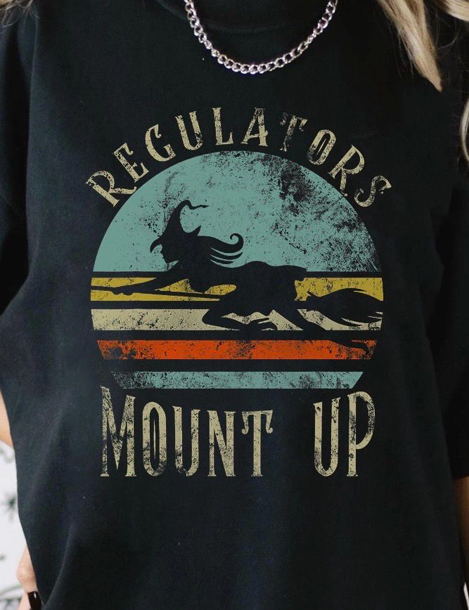 Regulators Mount Up Tee 🤠🧙‍♀️🔥