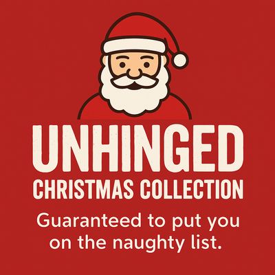 Unhinged Christmas Collection 