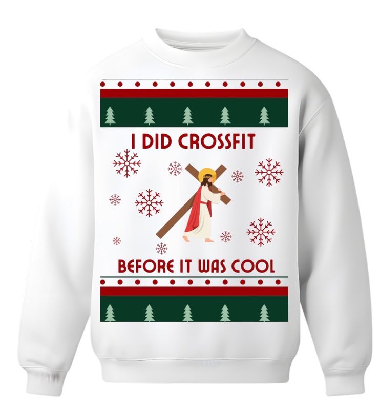 I Did CrossFit Before It Was Cool Sweater