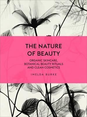 Nature of Beauty, The: Organic Skincare, Botanical
