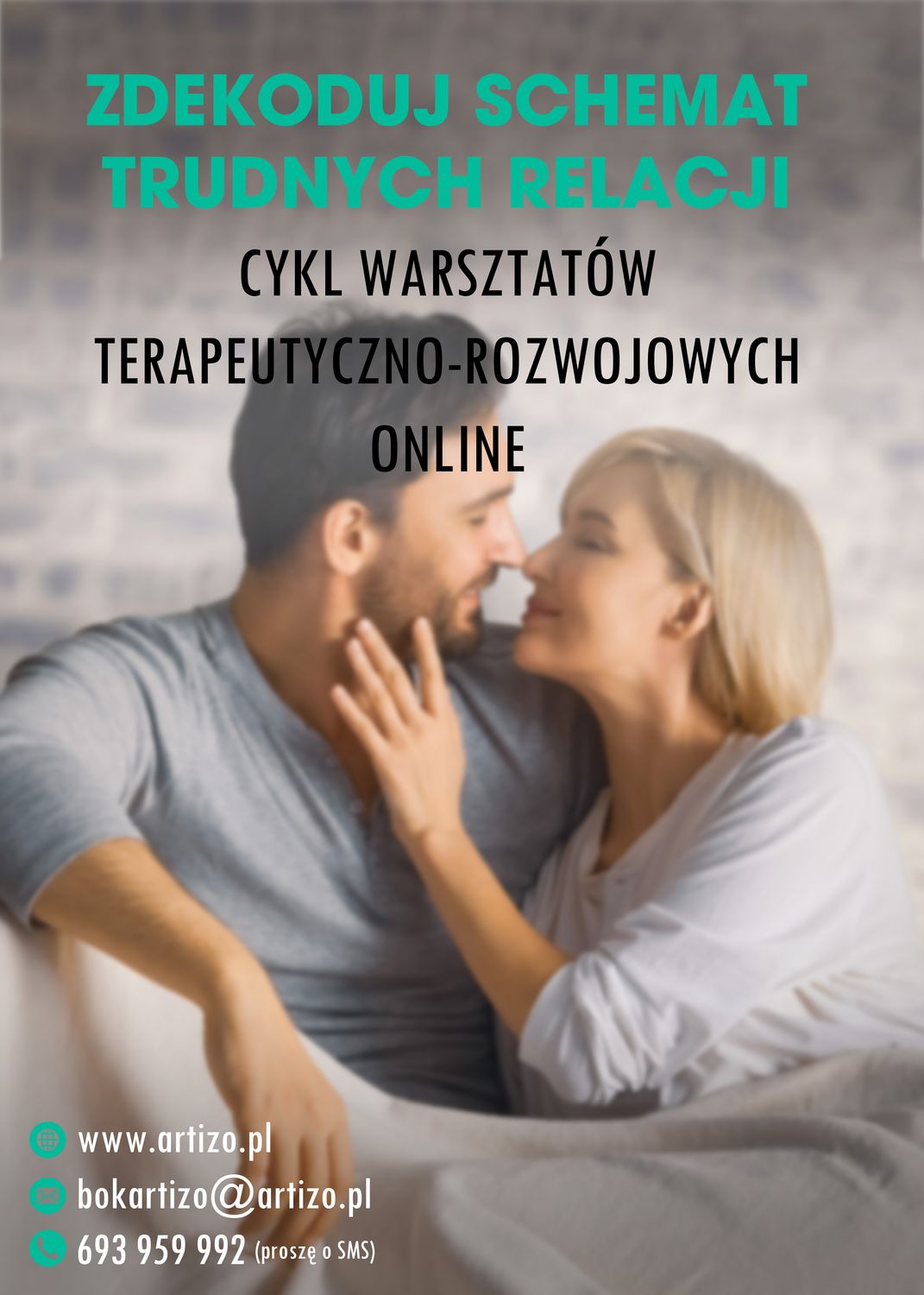WARSZTATY TERAPEUTYCZNE I ROZWOJOWE - ZDEKODUJ SCHEMAT TRUDNYCH RELACJI - terapia grupowa online