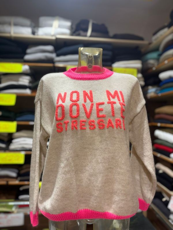 MAGLIA DONNA CON FRASE IN STAMPATELLO – NON MI DOVETE STRESSARE