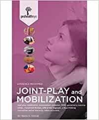 PROHEALTH JOINT PLAY AND MOBILIZATION
