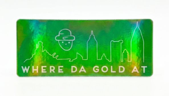 WHERE DA GOLD AT-HOLOGRAPHIC STICKER