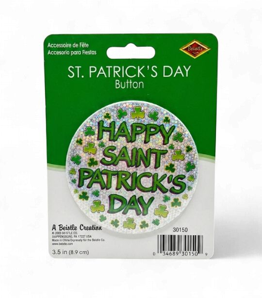Happy St. Patrick's Day Button 3.5" (Each)