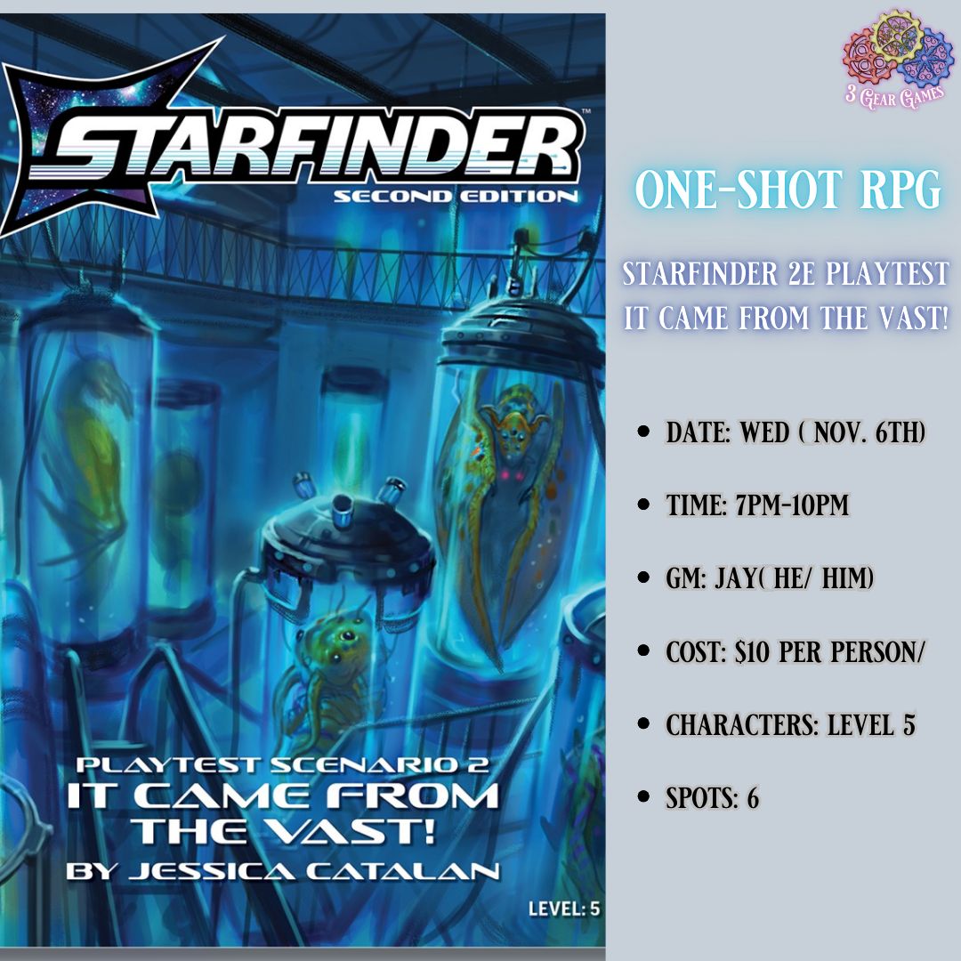 One-Shot RPG : Starfinder 2e  It Came From The Vast!