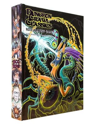 Dungeon Crawl Classics RPG: Core Rulebook (Erol Otis Hardcover)
