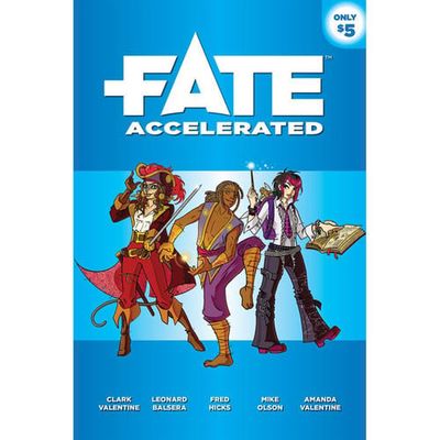 Fate Core RPG: Fate Accelerated Fate Core RPG: Fate Accelerated