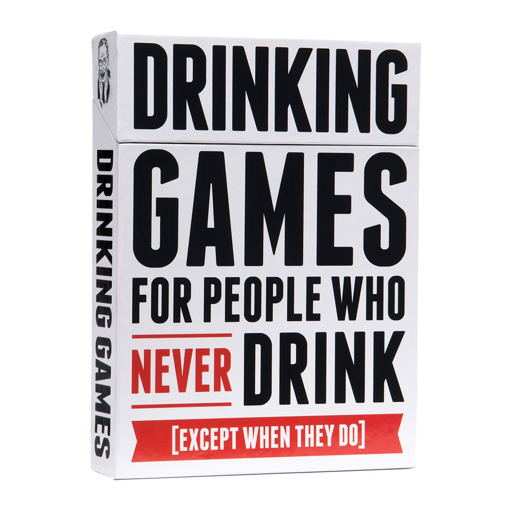 DRINKING GAMES FOR PEOPLE WHO NEVER DRINK