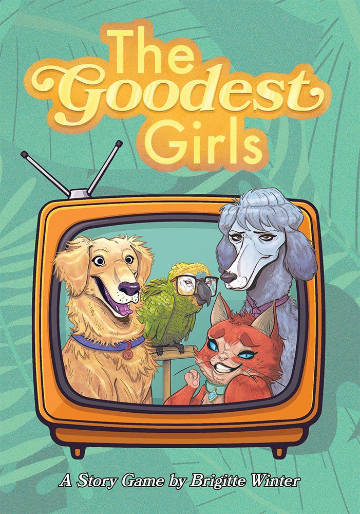 The Goodest Girls RPG