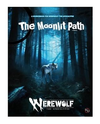 (Pre-order) Werewolf The Apocolypse RPG:  The Moonlit Path Sourcebook