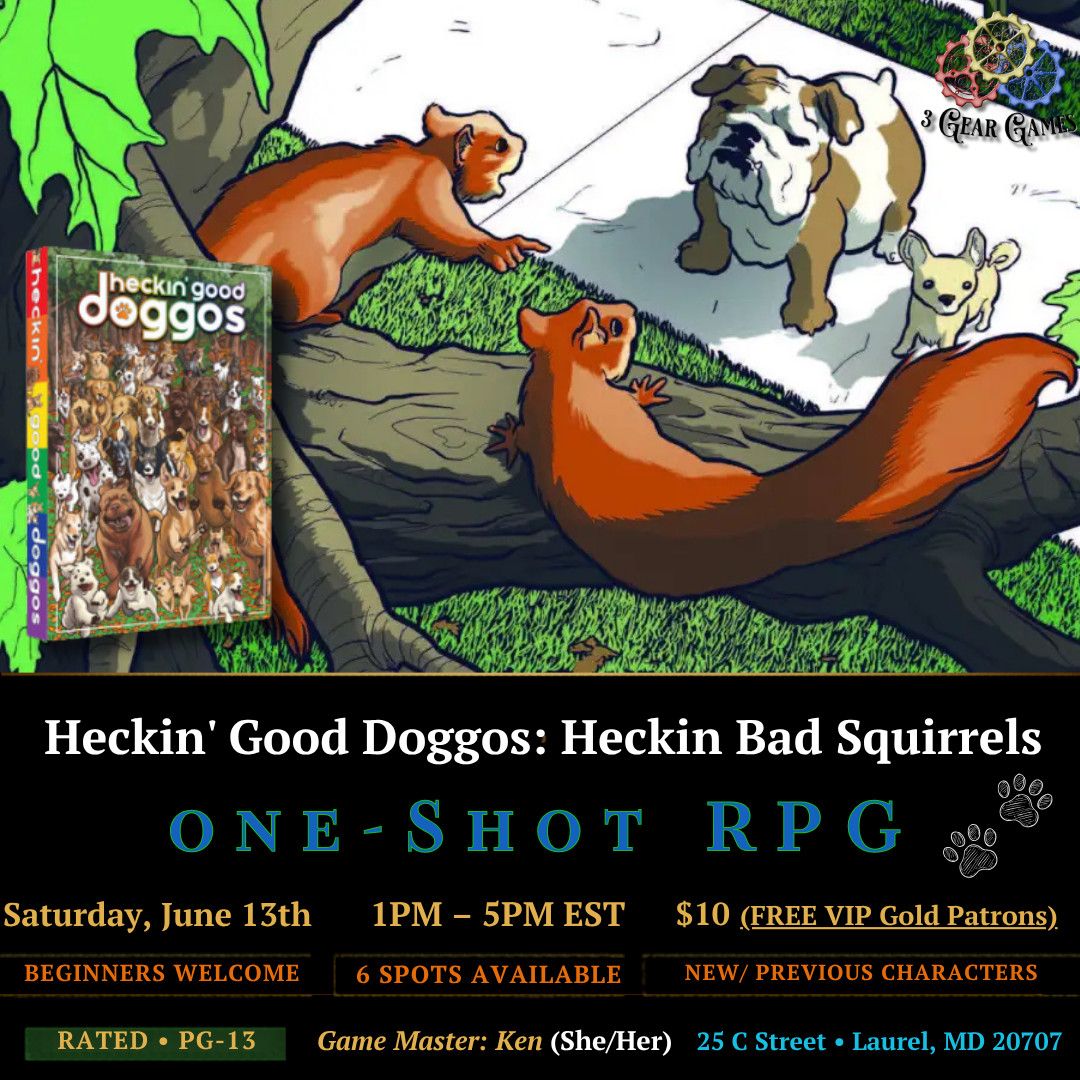 Heckin' Good Doggos: Heckin Bad Squirrels  One-Shot RPG