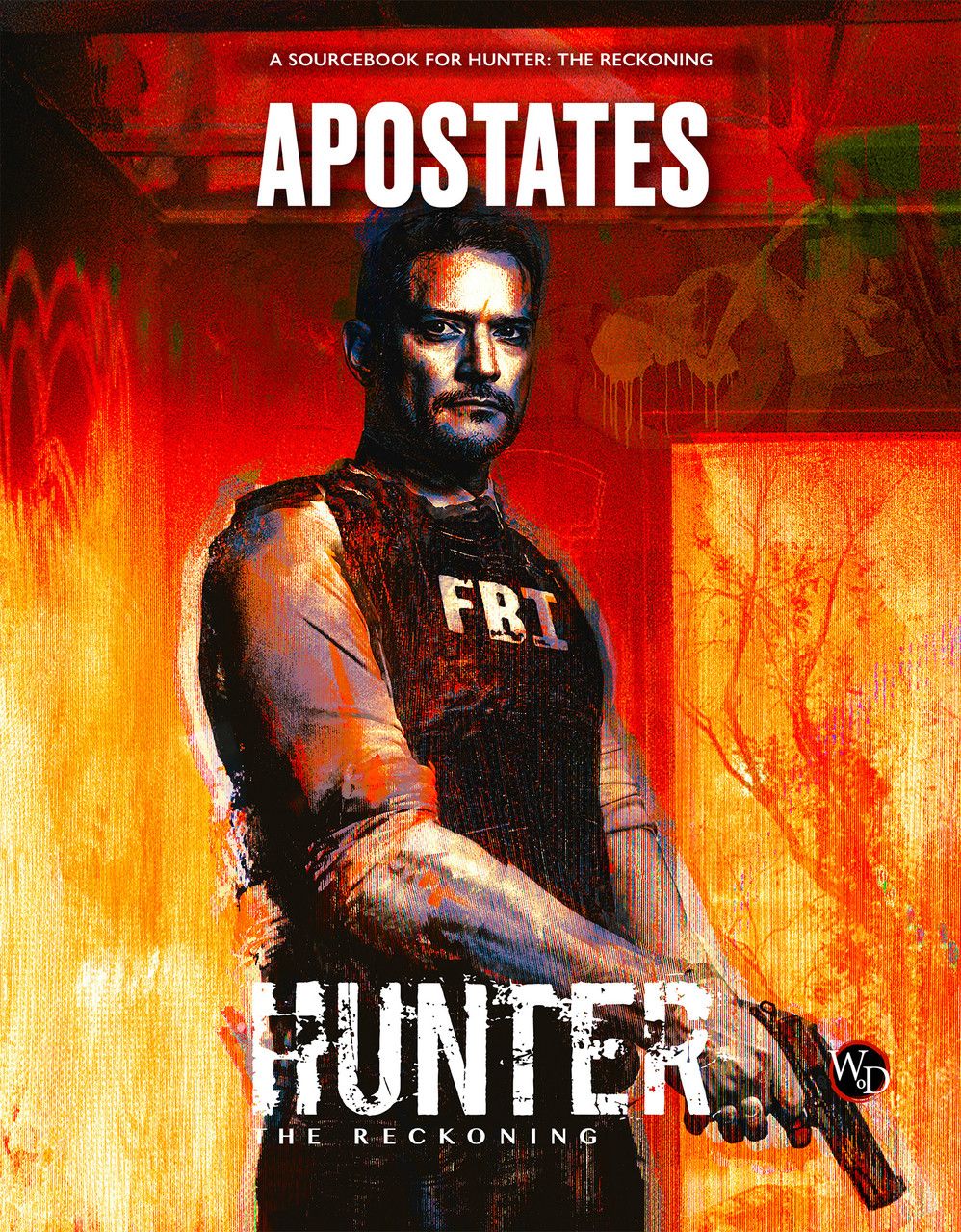 Hunter The Reckoning RPG: Apostates Sourcebook