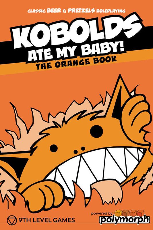 Kobolds Ate My Baby the Orange Book
