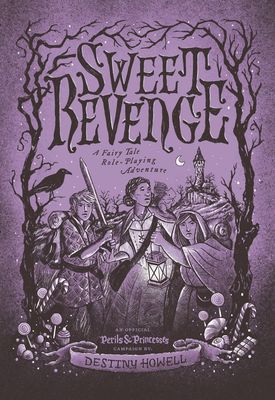 Sweet Revenge (Perils &amp; Princesses) RPG