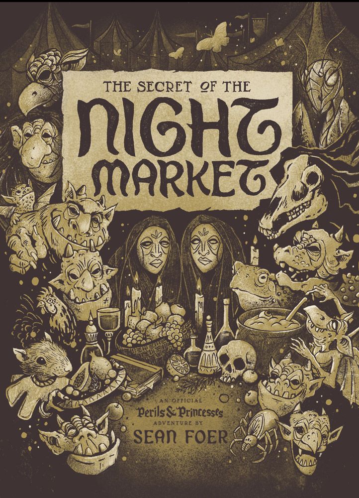 The Secret of the Night Market (Perils &amp; Princesses)