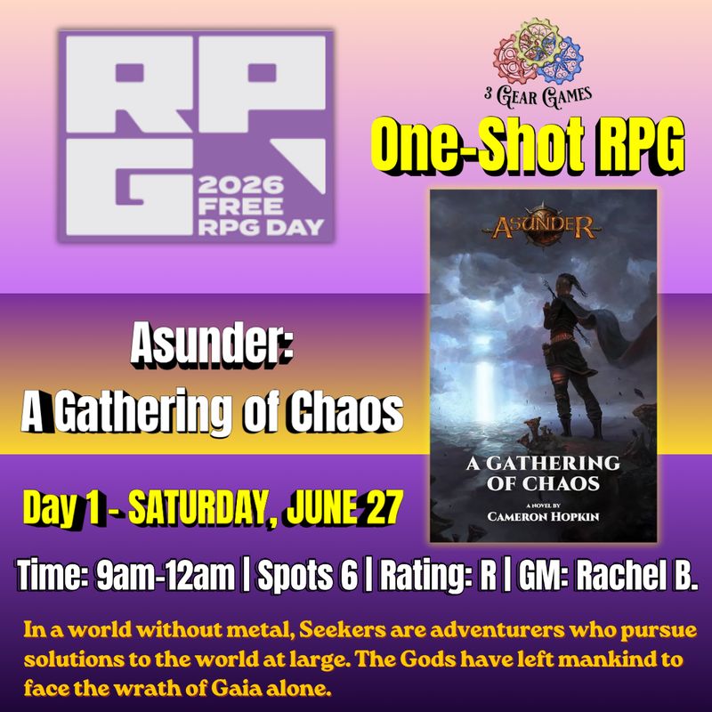 Free RPG Day 1 (Sat. 6/27) - Asunder: A Gathering of Chaos - 9am-12pm