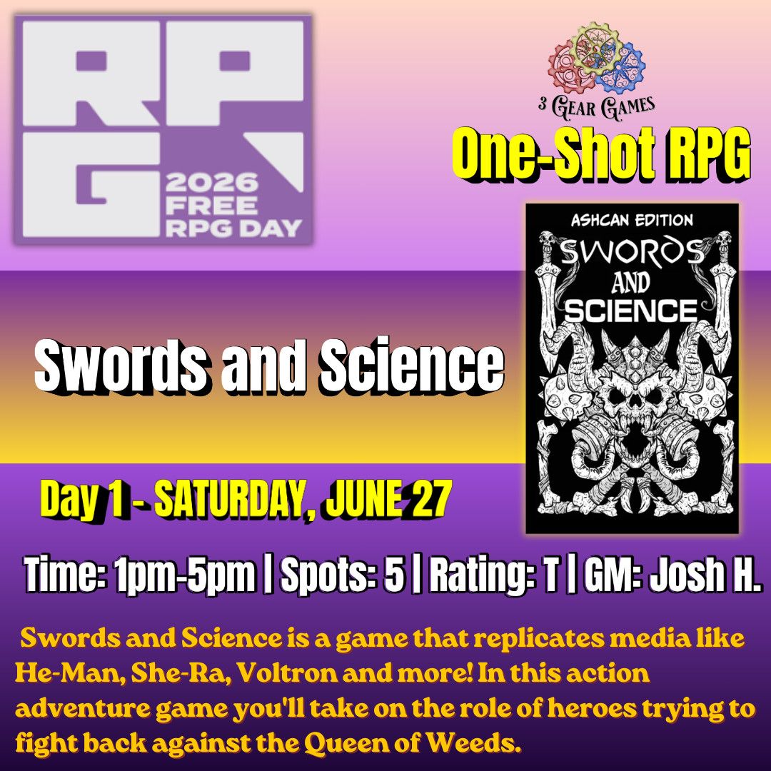 Free RPG Day 1 (Sat. 6/27)  Swords and Science  1pm-5pm