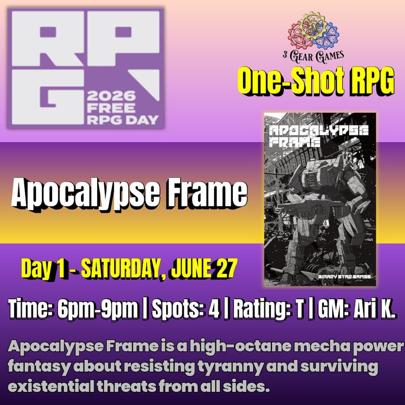 Free RPG Day 1 (Sat. 6/27) Apocalypse Frame  6pm-9pm