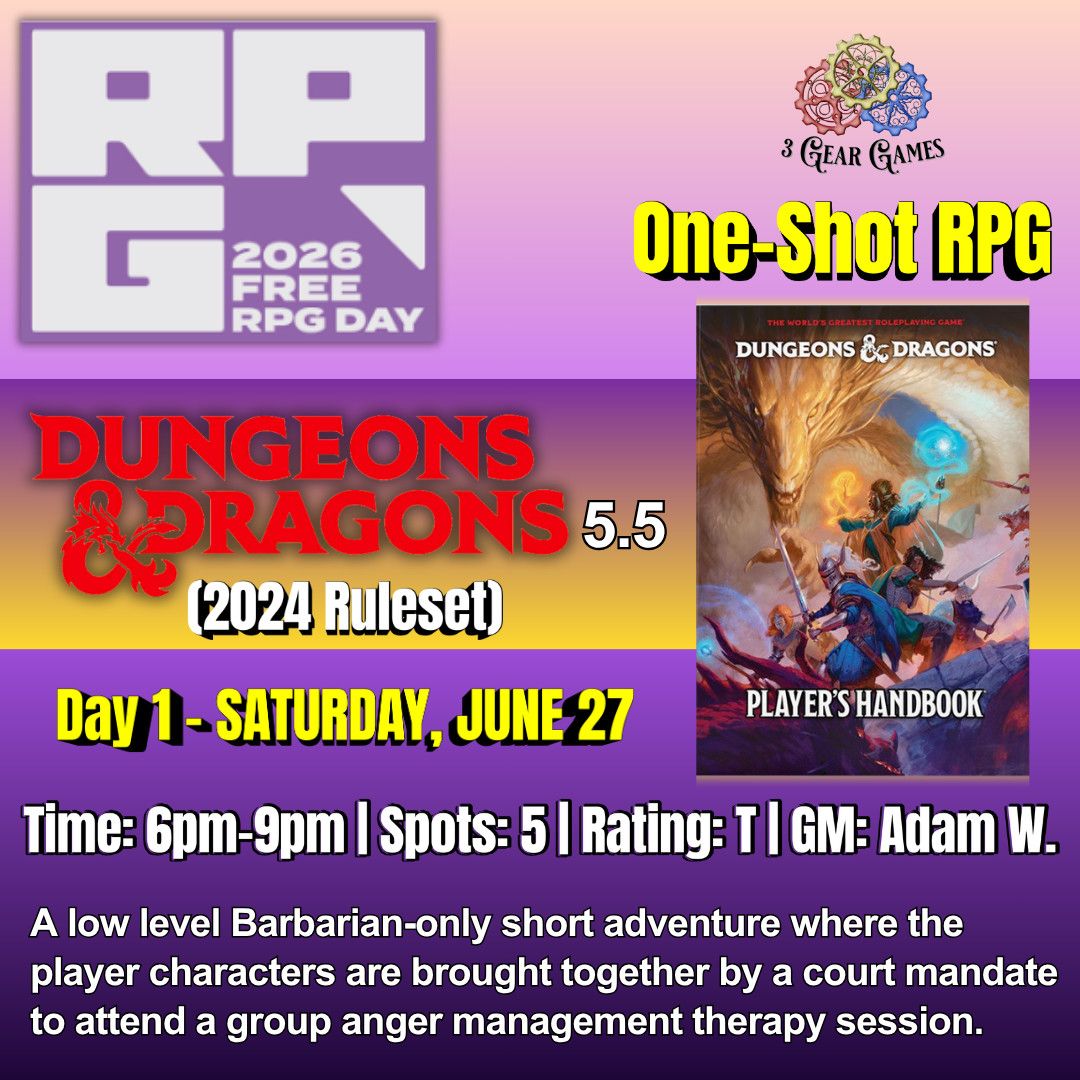 RPG Day 1 (Sat. 6/27) Dungeons and Dragons 5.5e (2024 Ruleset) 6pm-9pm