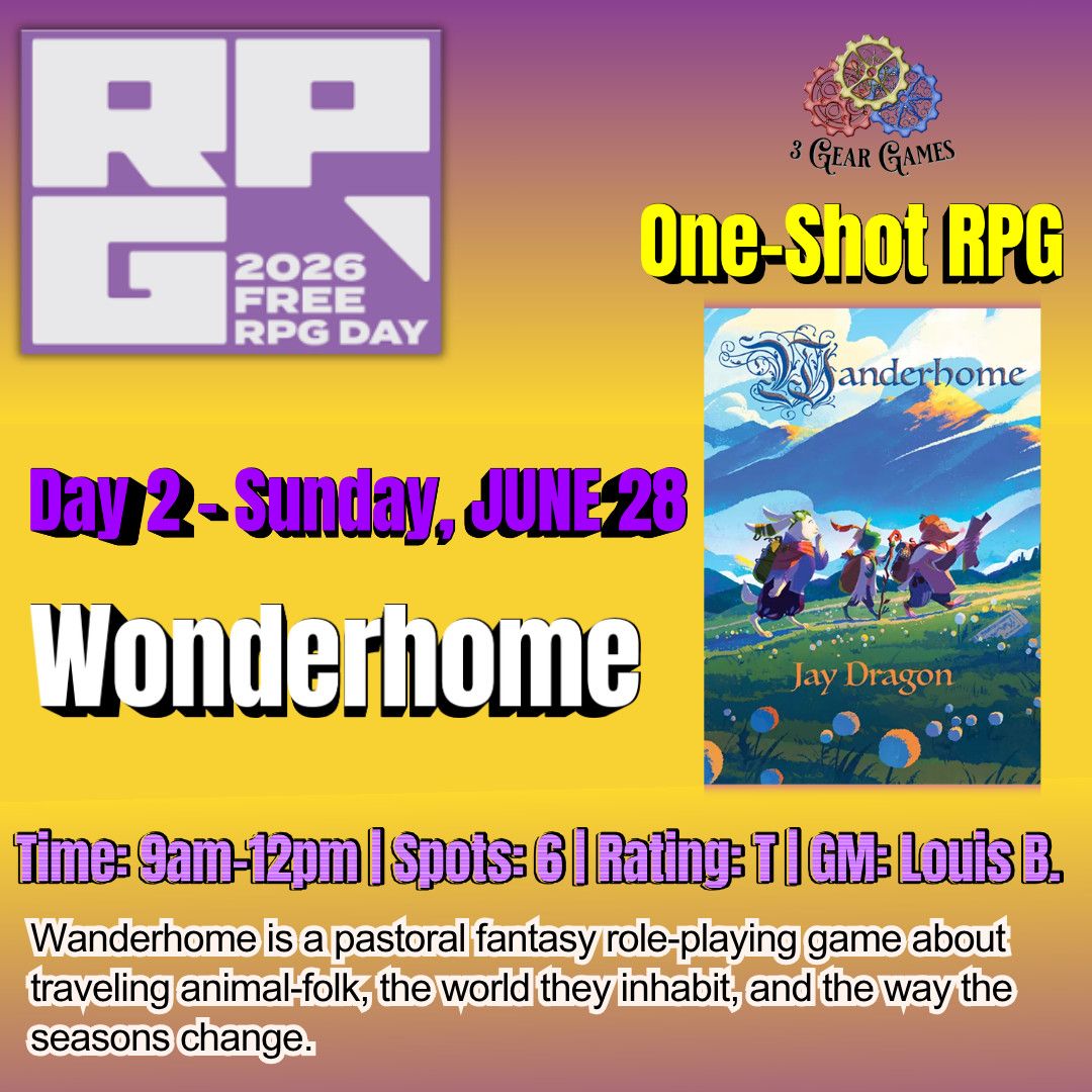 RPG Day 2 (Sun. 6/28) Wonderhome 9am-12pm