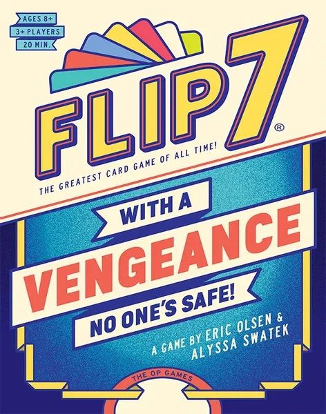 FLIP 7: WITH A VENGEANCE