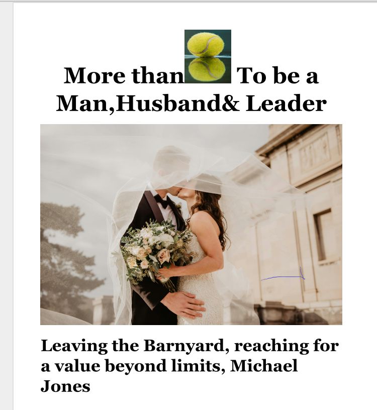 Being A Better Man, Husband, Leader