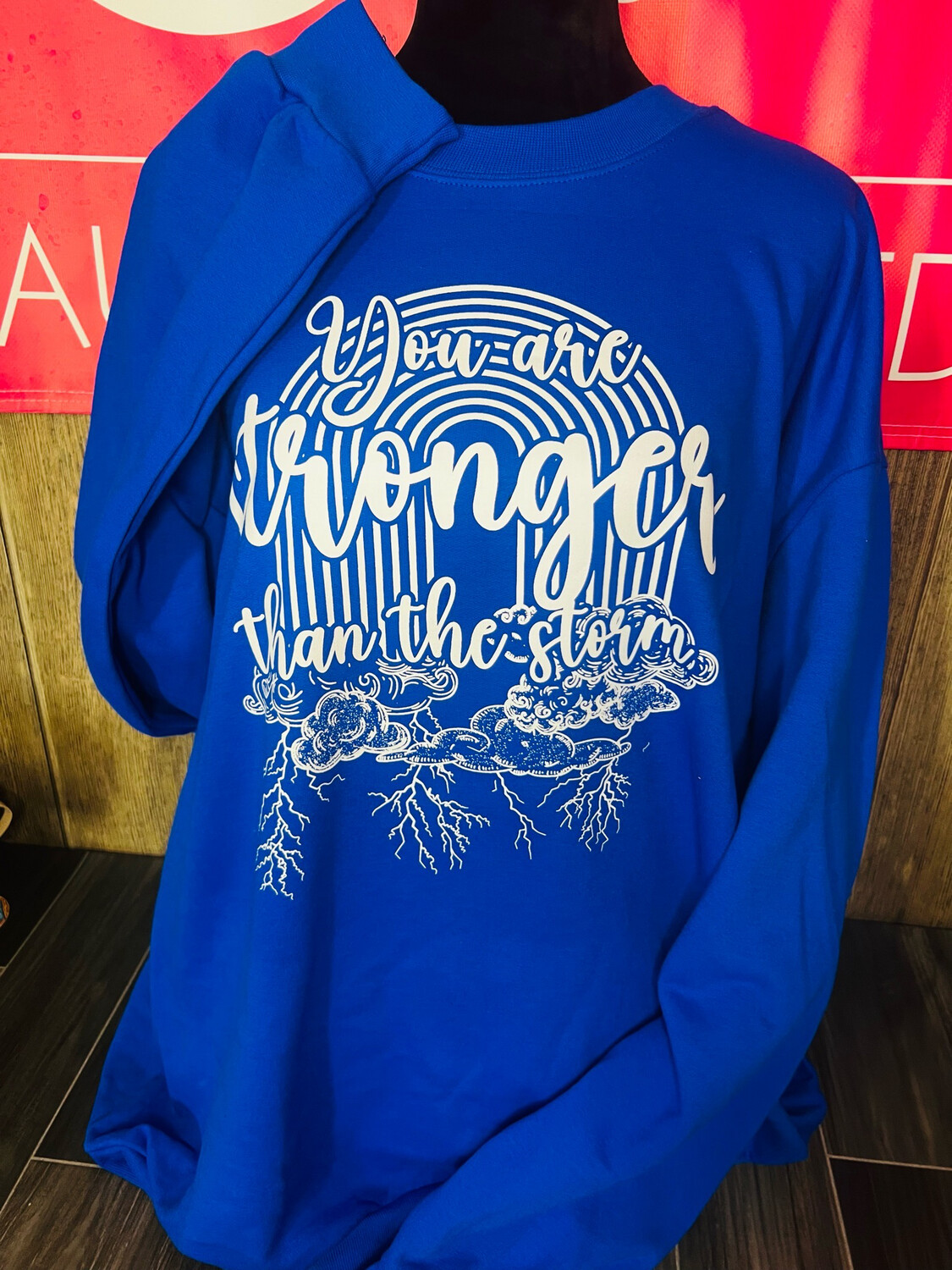 You Are Stronger Than The Storm Crewneck Size 2x