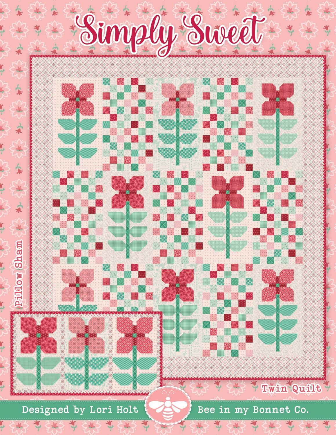 Simply Sweet Quilt and Pillow - Patroon