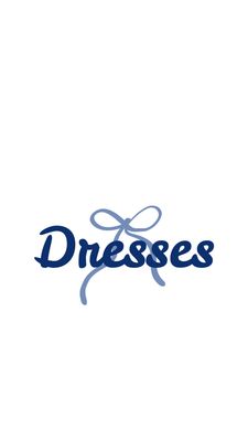 Dresses