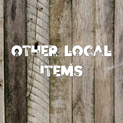 Other Local Items